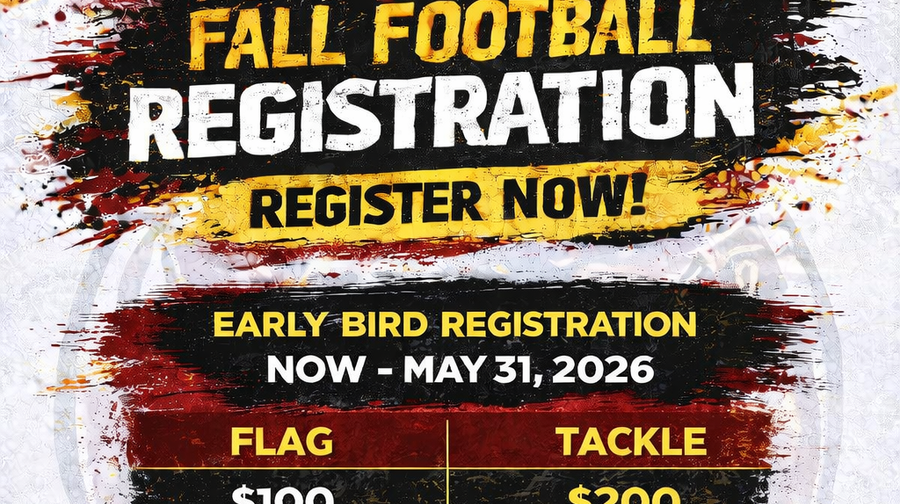 REGISTRATION NOW OPEN FOR FLAG AND TACKLE FOOTBALL